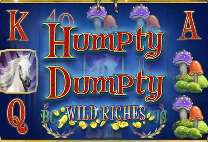 Slot Humpty Dumpty Wild Riches