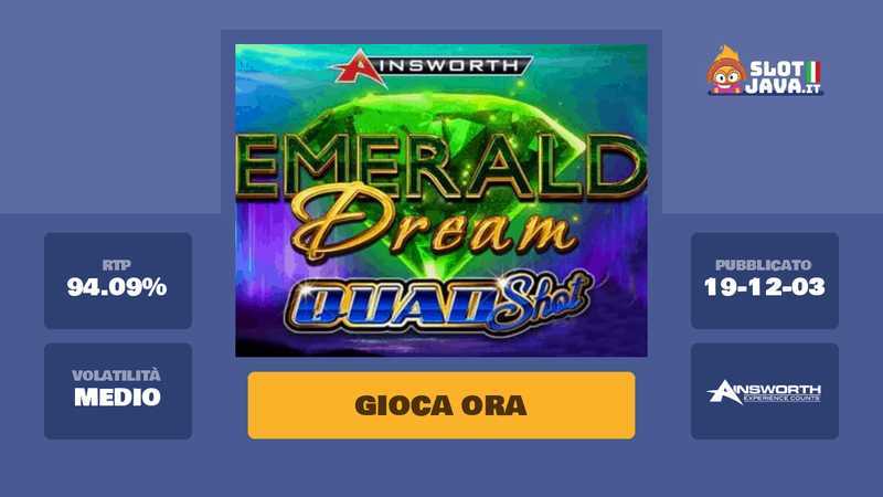 Play Emerald Dream Quad Shot