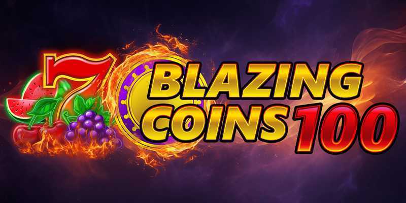 Play Blazing Coins 100