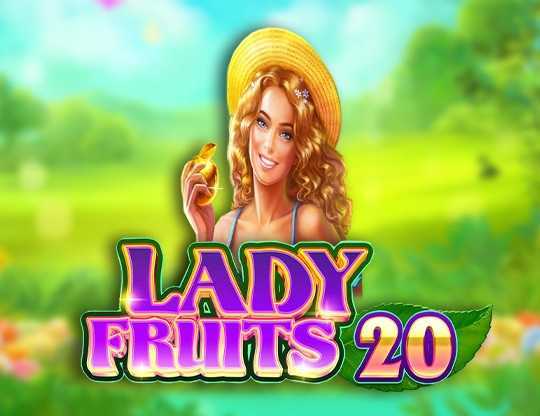 Play Lady Fruits 20