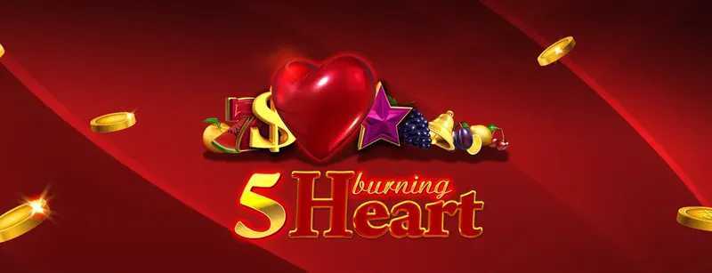 Play 5 Burning Heart