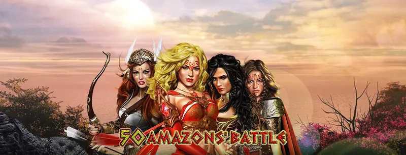 Play 50 Amazons' Battle