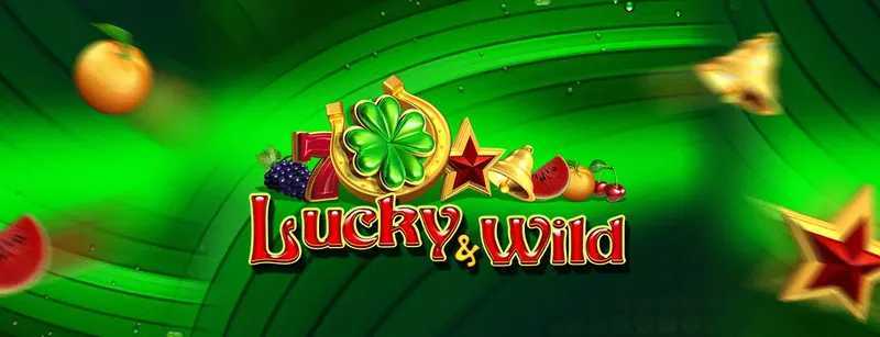 Play Lucky & Wild