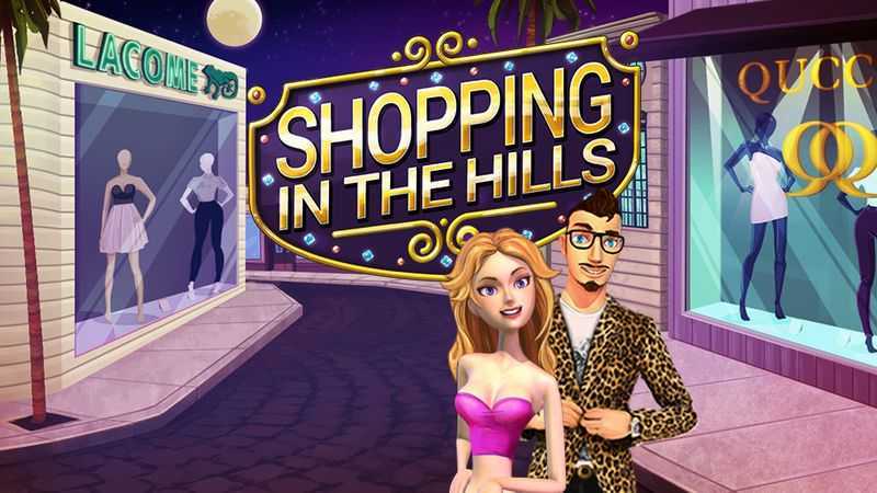 Play Shopping in the Hills