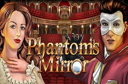 Play Phantom's Mirror