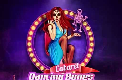 Play Cabaret Dancing Bones