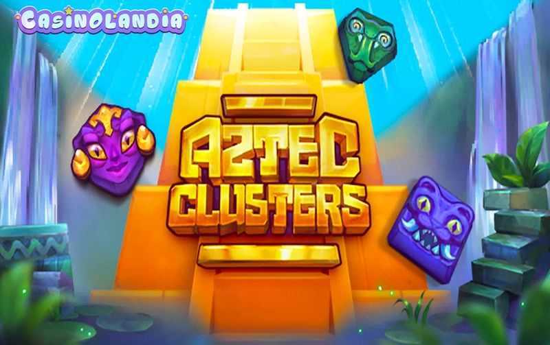 Play Aztec Clusters