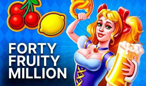 Play Forty Fruity Million