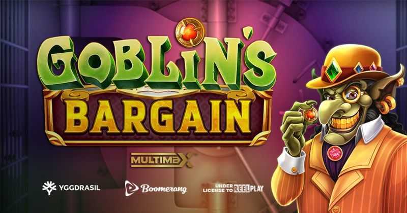 Play Goblin’s Bargain MultiMax