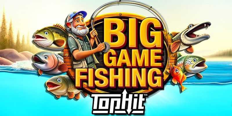 Big Fishing Big Fishing