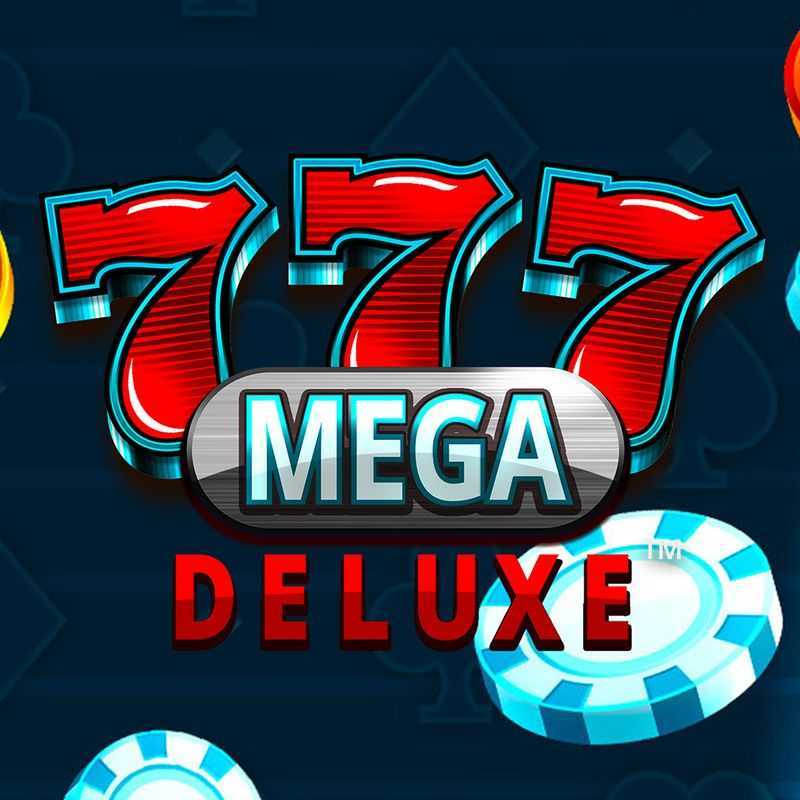 Play 777 Mega Deluxe