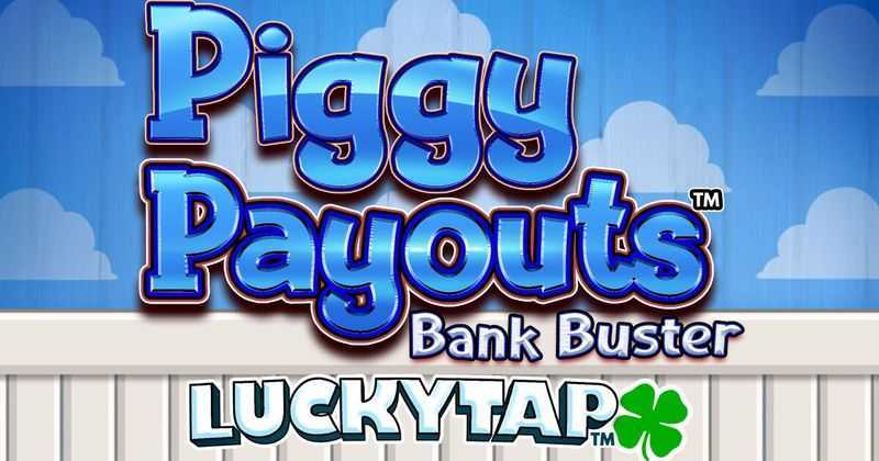 Play Piggy Payouts Bank Buster