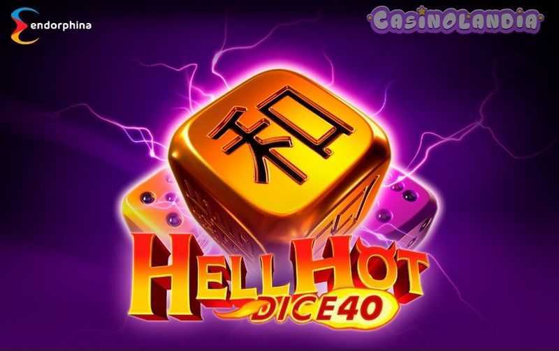 Play Hell Hot Dice 40