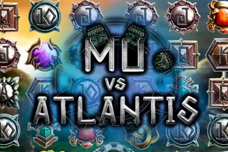 Slot Mu vs. Atlantis