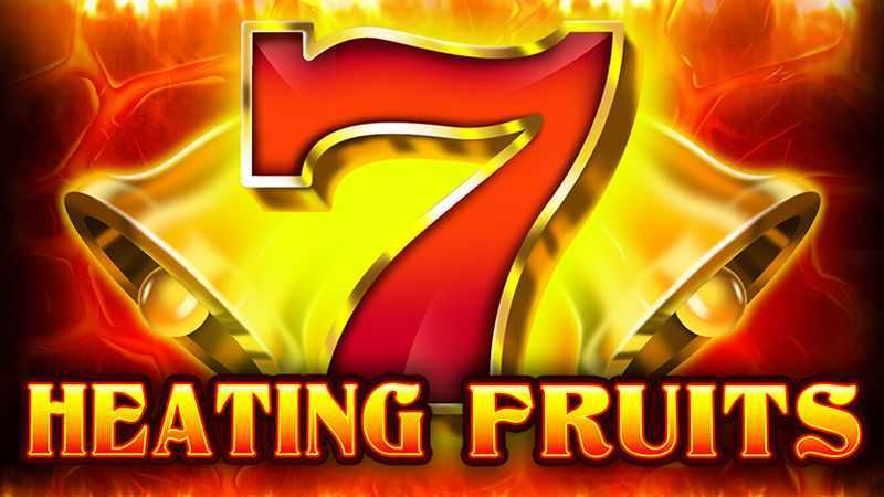 Play Heating Fruits