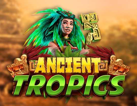 Play Ancient Tropics