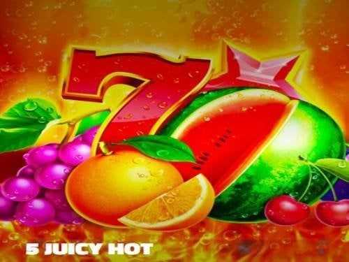 Play 5 Juicy Hot