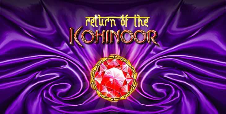 Play Return of the Kohinoor