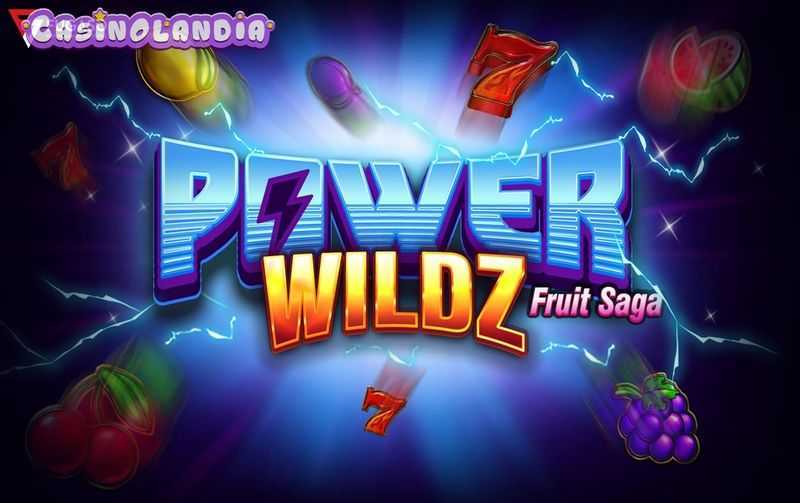 Play Power Wildz: Fruit Saga