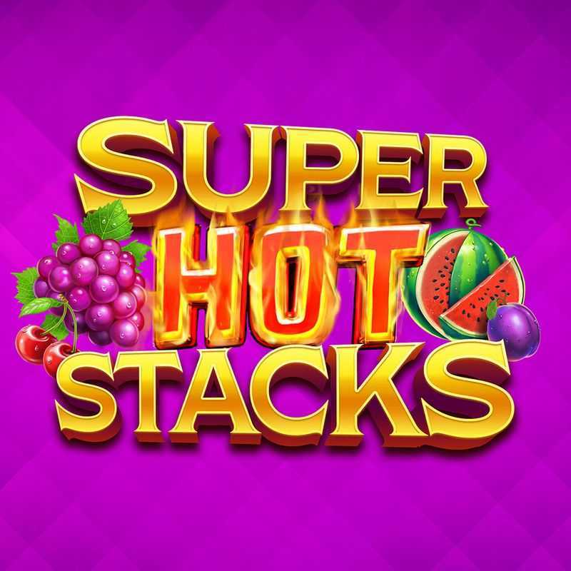 Play Super Hot Stacks