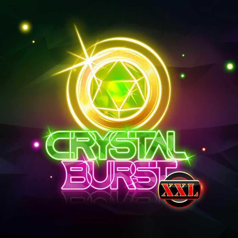 Play Crystal Burst XXL