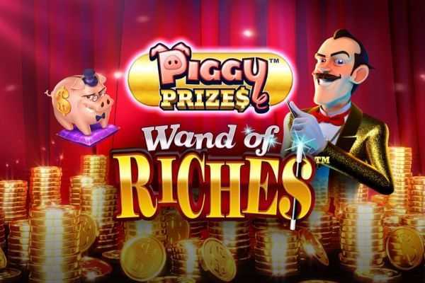 Slot Piggy Prizes Wand of Riches