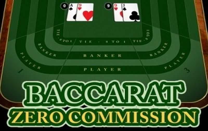 Play Baccarat Zero Commission