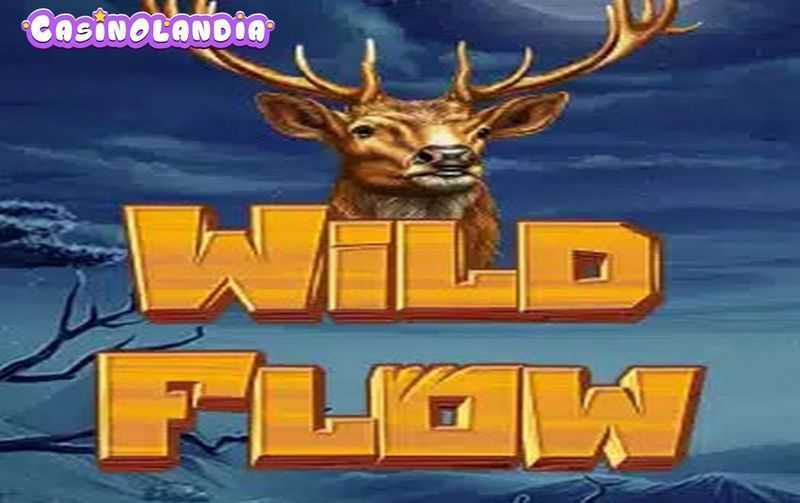 Play Wild Flow