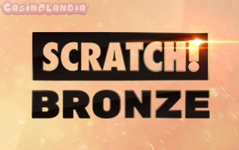 Play Scratch Bronze