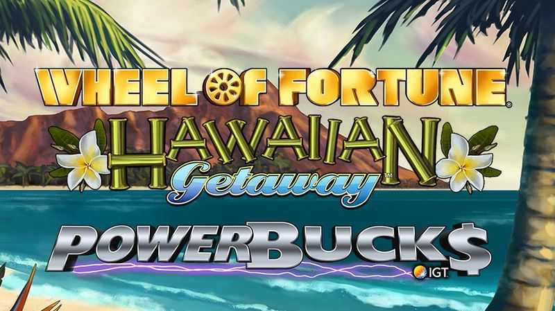 Play Wheel of Fortune Hawaiian Getaway Powerbucks