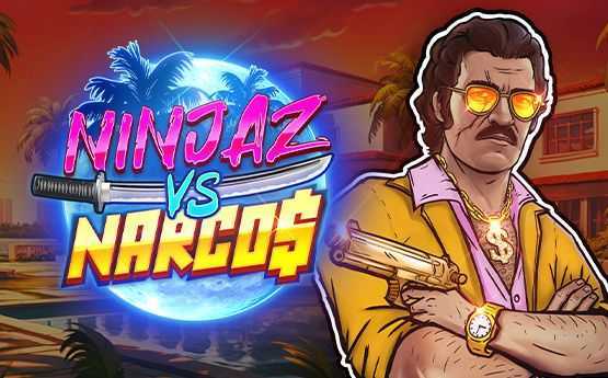 Slot Ninjaz vs Narcos