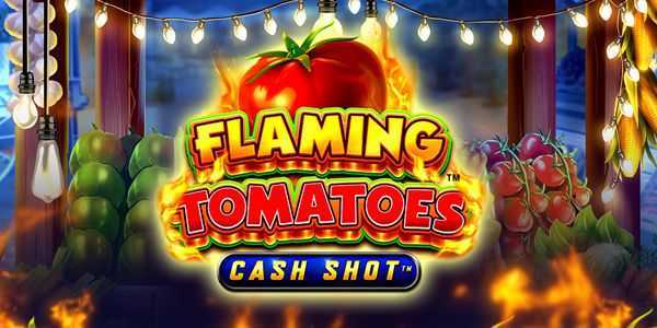 Slot Flaming Tomatoes: Cash Shot