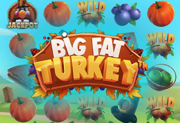 Slot Big Fat Turkey