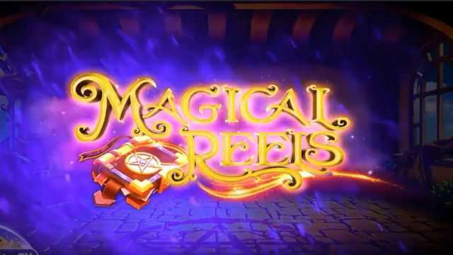 Play Magical Reels