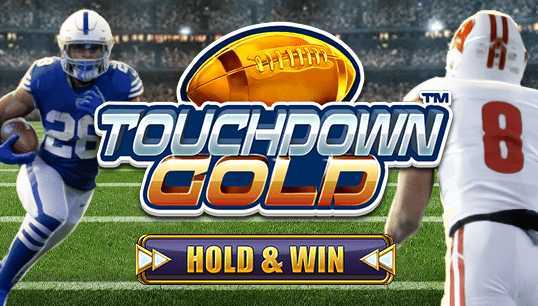 Touchdown Gold Hold & Win Touchdown Gold Hold & Win