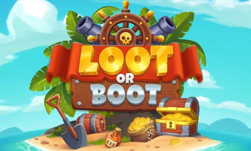 Play Loot or Boot