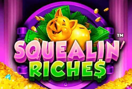 Play Squealin Riches