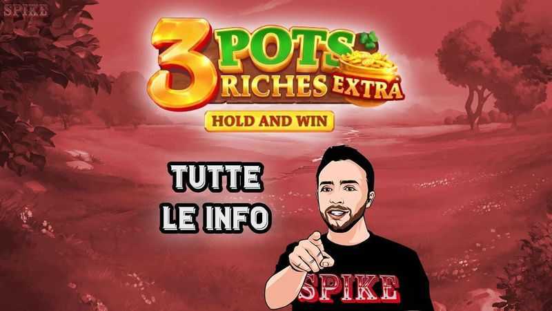 Play 3 Pots Riches Extra: Hold and Win