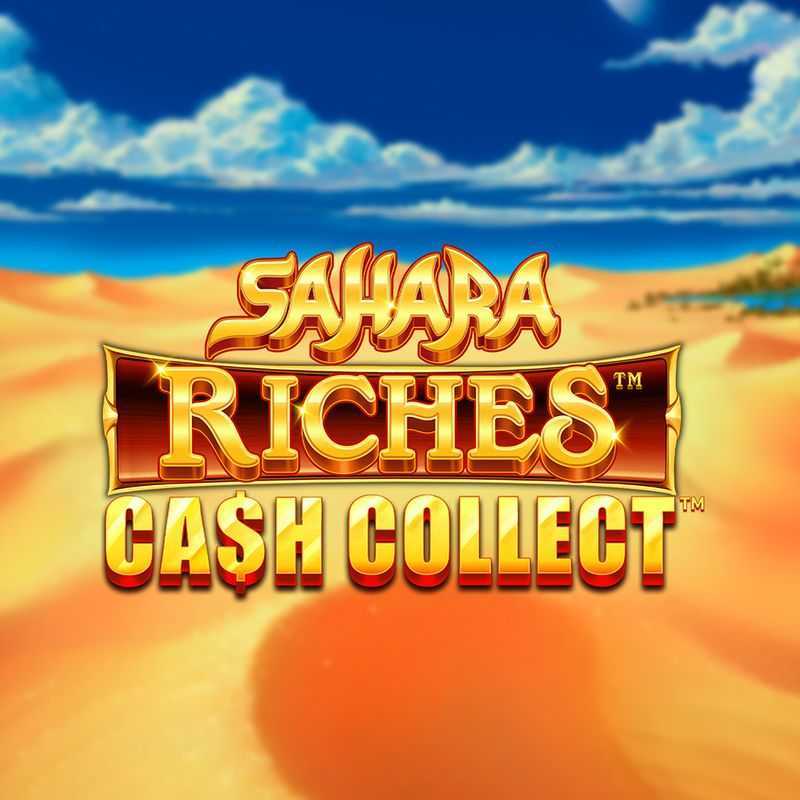 Cash Collect Sahara Riches Megaways