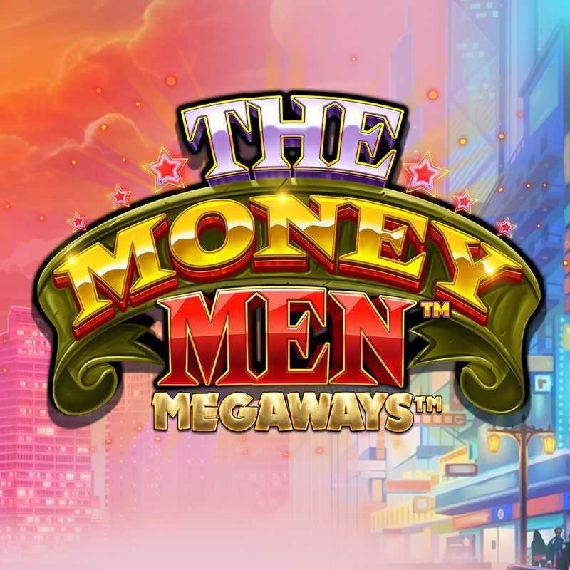 Play The Money Men Megaways