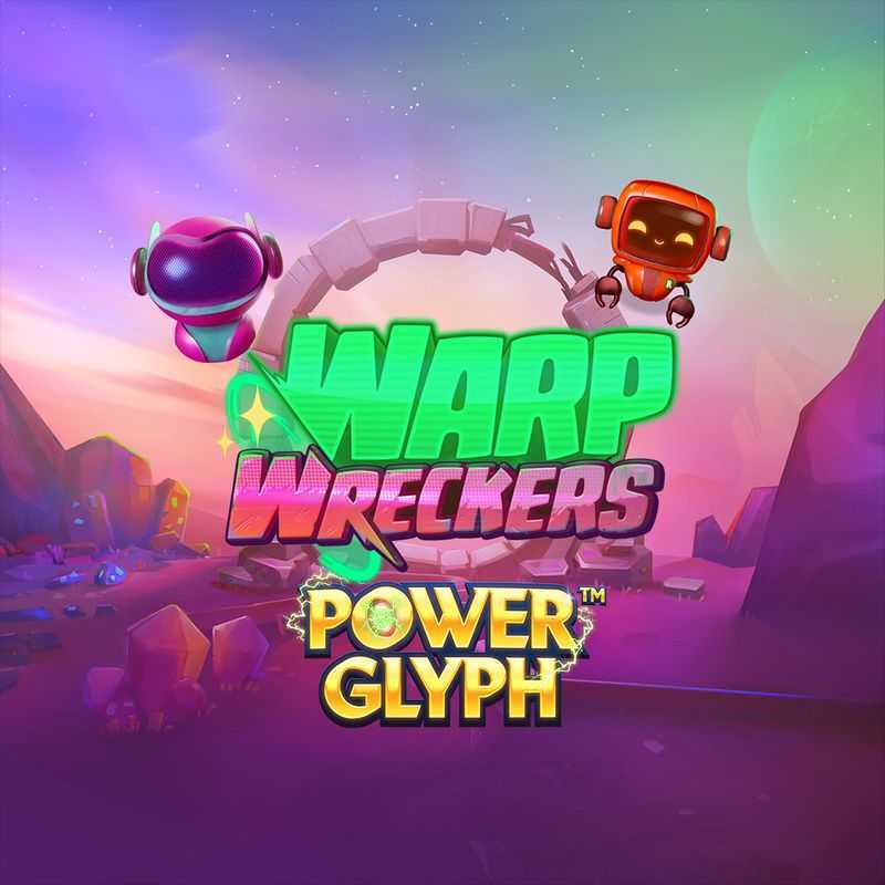 Play Warp Wreckers Power Glyph