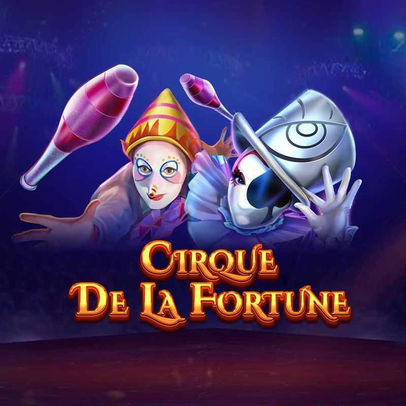 Play Cirque De La Fortune