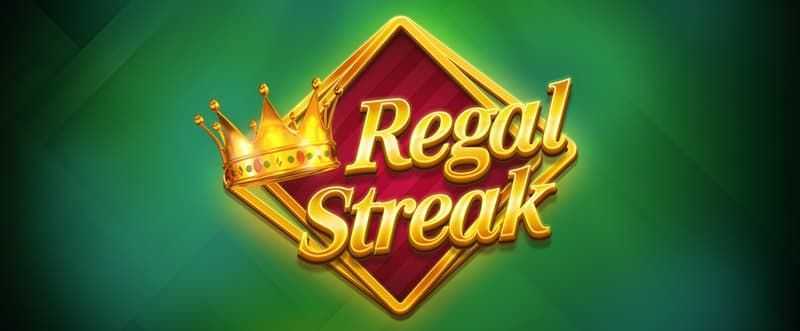 Play Regal Streak