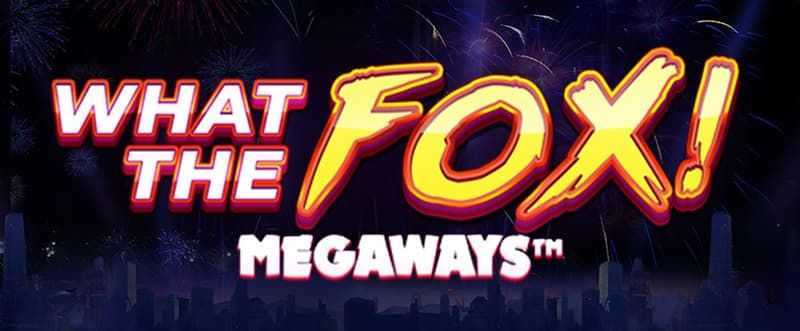 Play What The Fox Megaways