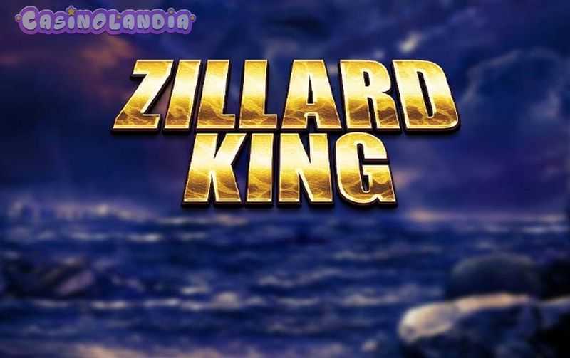 Play Zillard King