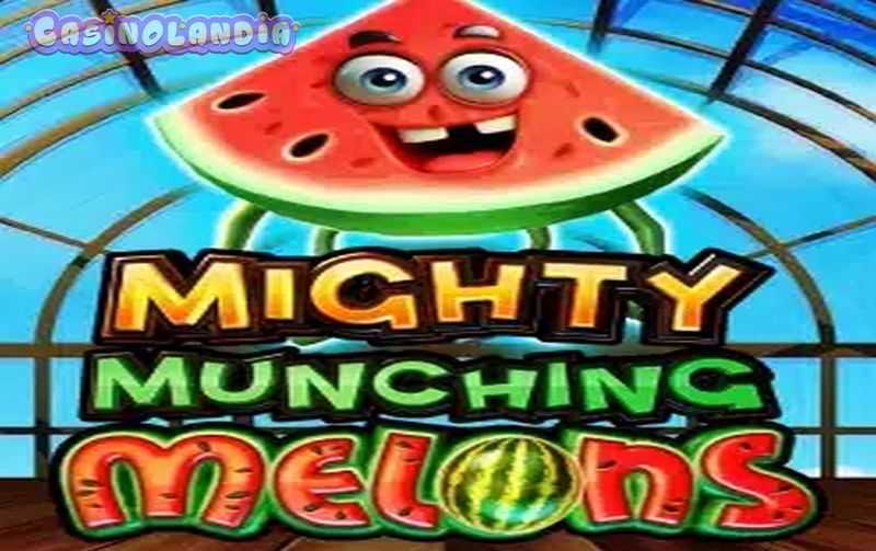 Play Mighty Munching Melons