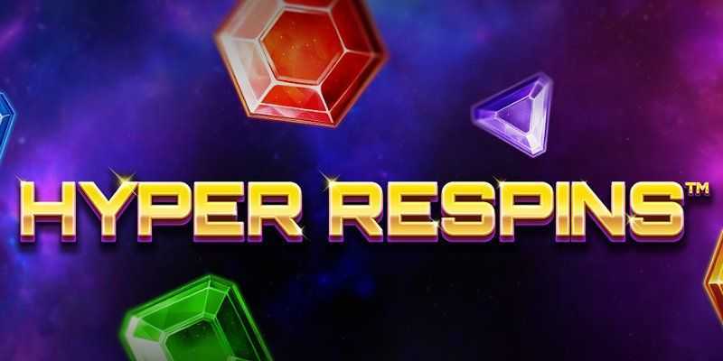 Play Hyper Respins