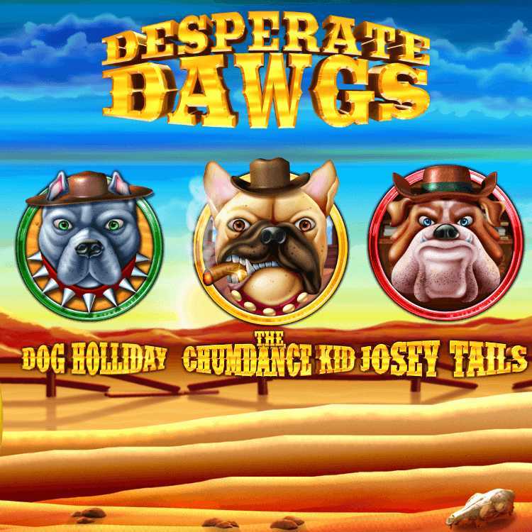 Play Desperate Dawgs