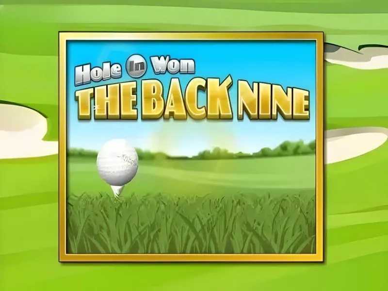 Slot The Back Nine