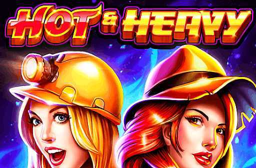 Play Hot and Heavy